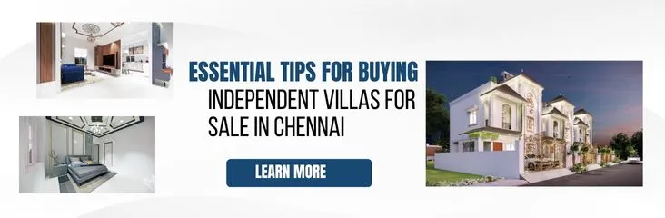 essential-tips-for-buying-independent-villas-in-chennai