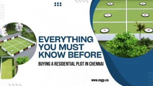 Everything-You-Must-Know-Before-Buying-a-Residential-Plot-in-Chennai